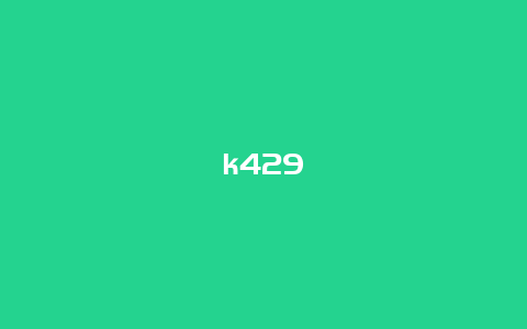 k429