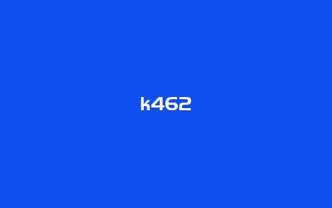 k462