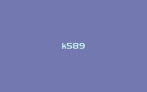 k589