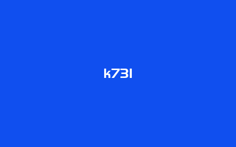 k731